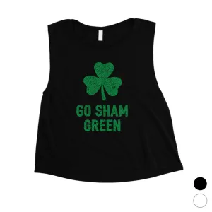 Go Sham Green Womens Crop Tank Top Cute St Paddy's Day Shirt Ideas