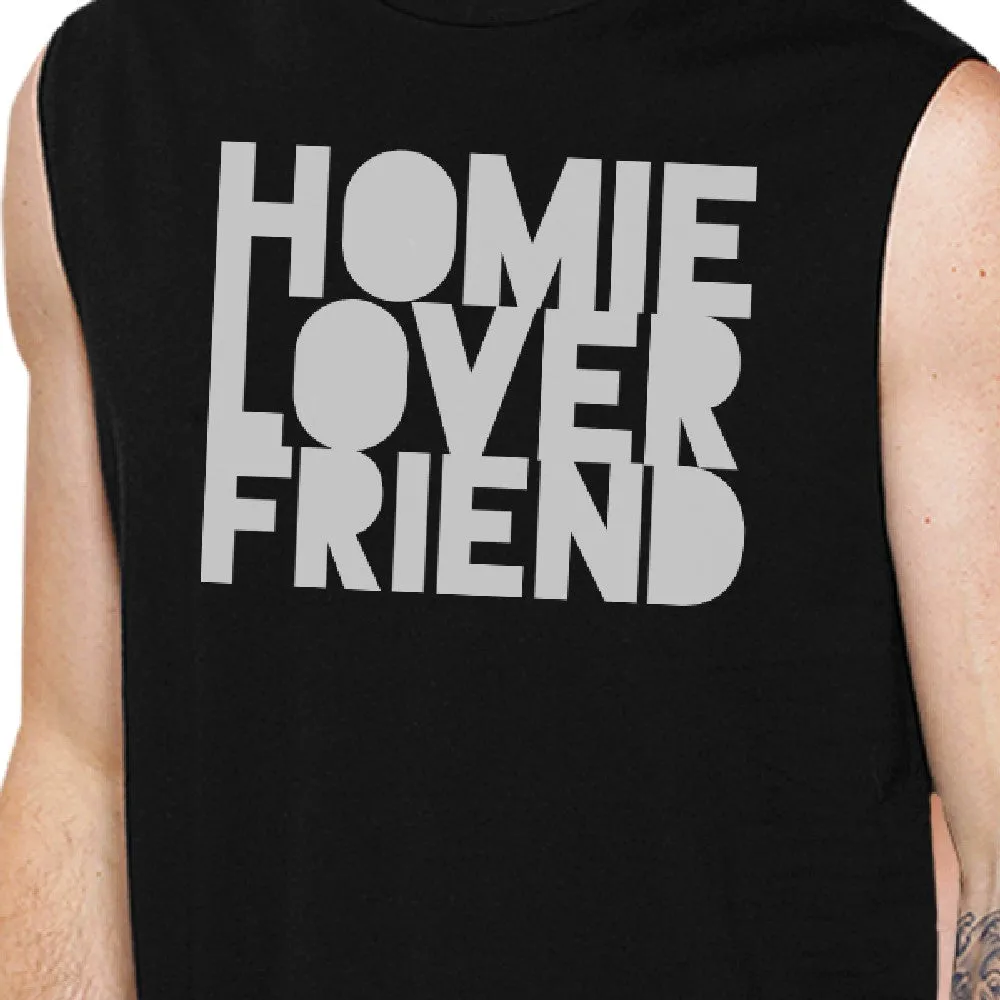 Homie Lover Friend Matching Couple Black Muscle Top